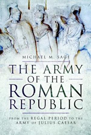 The Army of the Roman Republic