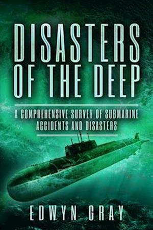 Disasters of the Deep