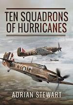 Ten Squadrons of Hurricanes