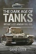 The Dark Age of Tanks