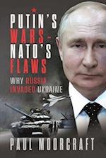 Putin's Wars and NATO's Flaws