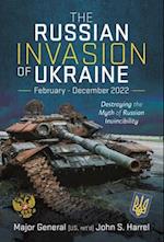 The Russian Invasion of Ukraine, February - December 2022
