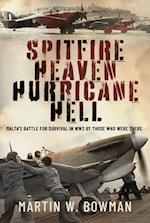 Spitfire Heaven - Hurricane Hell
