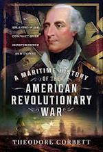 A Maritime History of the American Revolutionary War