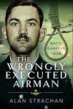 The Wrongly Executed Airman