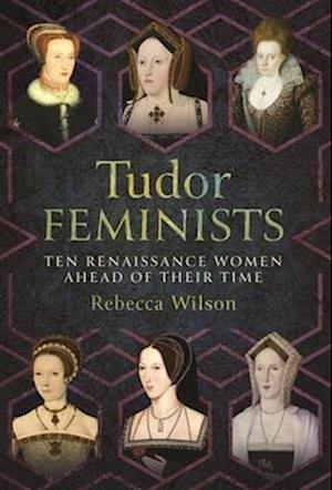 Tudor Feminists