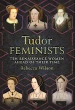 Tudor Feminists