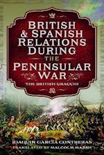 British and Spanish Relations During the Peninsular War