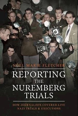 Reporting the Nuremberg Trials