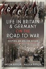 Life in Britain and Germany on the Road to War