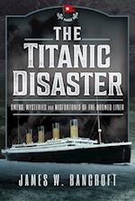 The Titanic Disaster