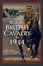 With the British Cavalry in 1914