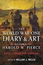 The World War One Diary and Art of Doughboy Cpl Harold W Pierce