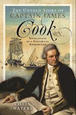 The Untold Story of Captain James Cook RN