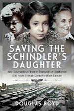 Saving the Schindlers' Daughter