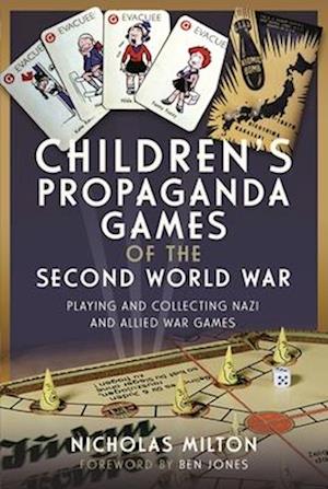 Children's Propaganda Games of the Second World War