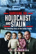Surviving the Holocaust and Stalin