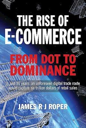 The Rise of E-Commerce