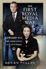 The First Royal Media War