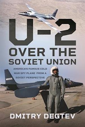 The U-2 Over the Soviet Union