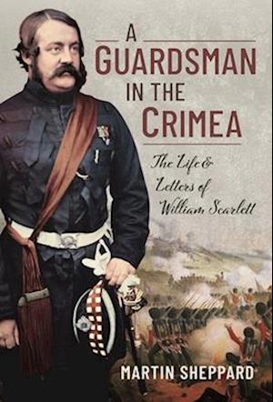 A Guardsman in the Crimea