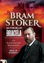 Bram Stoker: Author of Dracula