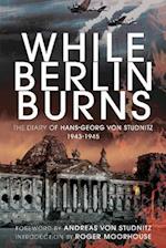 While Berlin Burns