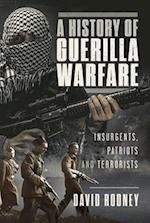 A History of Guerilla Warfare