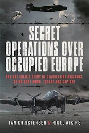 Secret Operations Over Occupied Europe