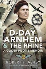 D-Day, Arnhem and the Rhine