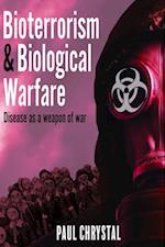 Bioterrorism and Biological Warfare