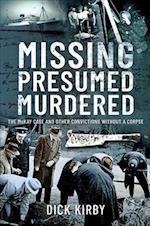 Missing Presumed Murdered