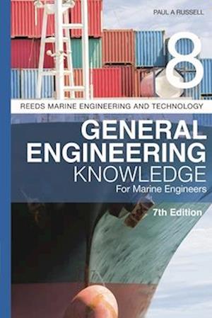 Reeds Vol 8: General Engineering Knowledge for Marine Engineers