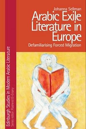 Arabic Exile Literature in Europe