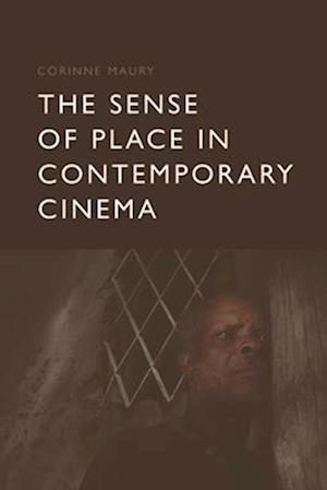 The Sense of Place in Contemporary Cinema