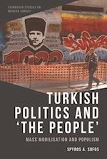 Turkish Politics and 'The People'