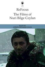 Refocus: The Films of Nuri Bilge Ceylan