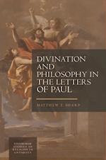 Divination and Philosophy in the Letters of Paul