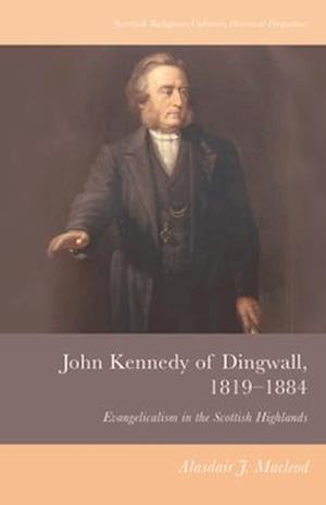 John Kennedy of Dingwall, 1819-1884