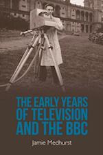 Early Years of Television and the BBC