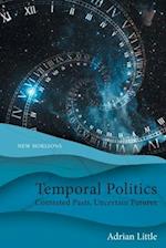 Temporal Politics