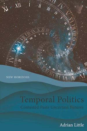 Temporal Politics