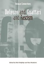 Deleuze and Guattari and Fascism