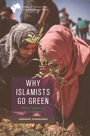 Why Islamists Go Green