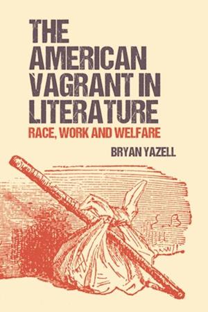 American Vagrant in Literature