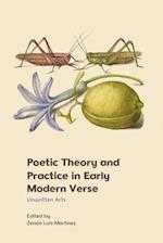 Poetic Theory and Practice in Early Modern Verse