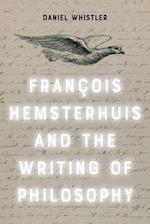 Francois Hemsterhuis and the Writing of Philosophy