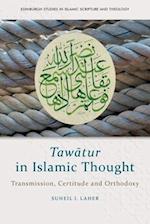 Taw&#257;tur in Islamic Thought