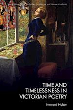 Time and Timelessness in Victorian Poetry