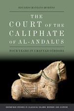 The Court of the Caliphate of Al-Andalus